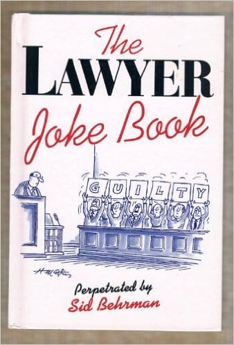 40 Lawyer Jokes. Punch Lines ONLY.